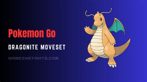 Best Dragonite Moveset Pokemon GO - Gameinstants