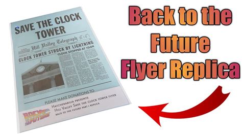 Back to the future - Save the clock tower flyer replica - YouTube