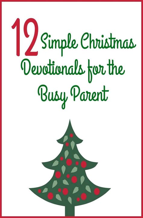 12 Simple Christmas Devotionals for Busy Parent | Christ, Parents and Christmas