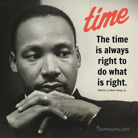 Martin Luther King Jr quotes What is Always Right? The Time ...