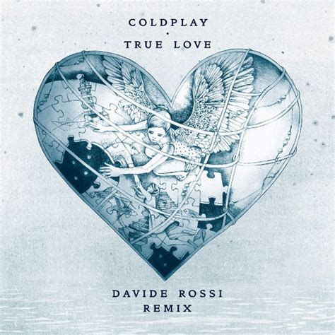 Coldplay - True Love (Davide Rossi Remix) (File, AAC, Single) | Discogs