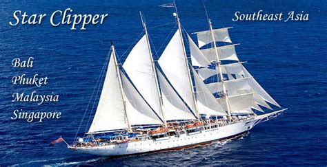 www.TallSails.Net - Star Clipper Sailing Vacations in South East Asia