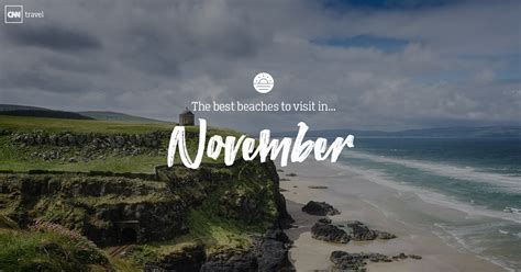 Beaches to visit in November | CNN Travel