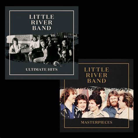 SPILL ALBUM REVIEW: LITTLE RIVER BAND - ULTIMATE HITS/MASTERPIECES - The Spill Magazine