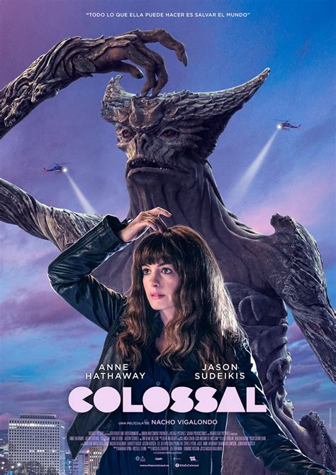 Colossal - Película 2016 - SensaCine.com