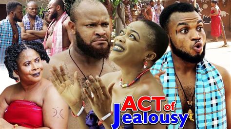 Act Of Jealousy Season 1 - (New Movie) 2018 Latest Nollywood Epic Movie | Latest Nigerian Movies ...