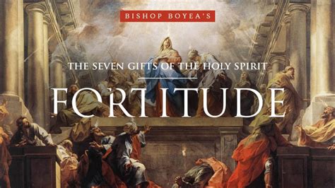 Watch: The Seven Gifts of the Holy Spirit w/ Bishop Boyea | Fortitude | Diocese of Lansing