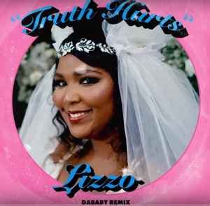 Lizzo - Truth Hurts (DaBaby Remix) | Releases | Discogs