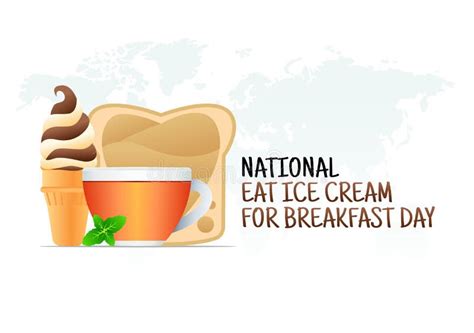 Vector Graphic of National Eat Ice Cream for Breakfast Day Stock Vector ...