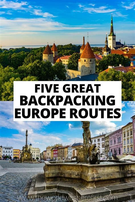 Five Great Backpacking Europe Routes - The World Was Here First