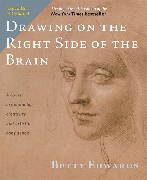 Drawing on the Right Side of the Brain: The Definitive, 4th Edition