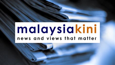 malaysiakini english news latest news today - CourtneytaroOconnell