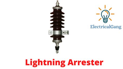 What is Lightning Arresters? | A Complete Guide