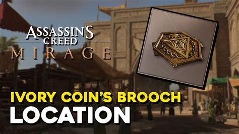 Assassin's Creed Mirage Ivory Coin's Brooch Location (Gilded ...