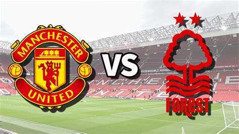 Here’s Way To Watch] Nottingham Forest vs Manchester United 𝐋𝐈𝐕𝐄 Free ...