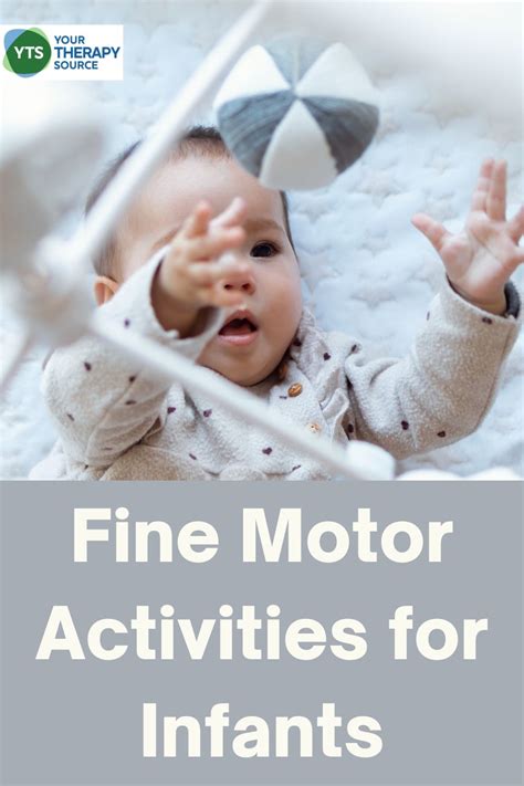 Fine Motor Activities for Infants - Your Therapy Source