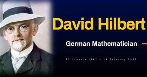 David Hilbert : German Mathematician : German Mathematician » Vedic Math School