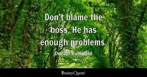 Donald Rumsfeld Quotes - BrainyQuote