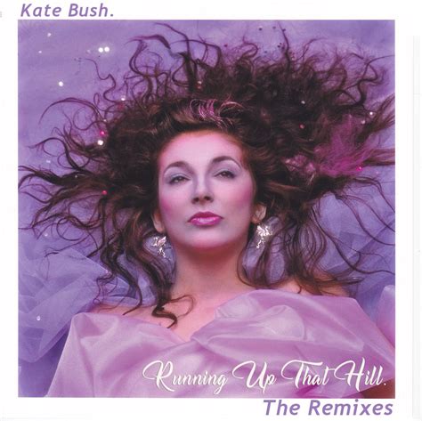 Kate Bush - Running Up That Hill: The Remixes (DJ CD single) – borderline MUSIC