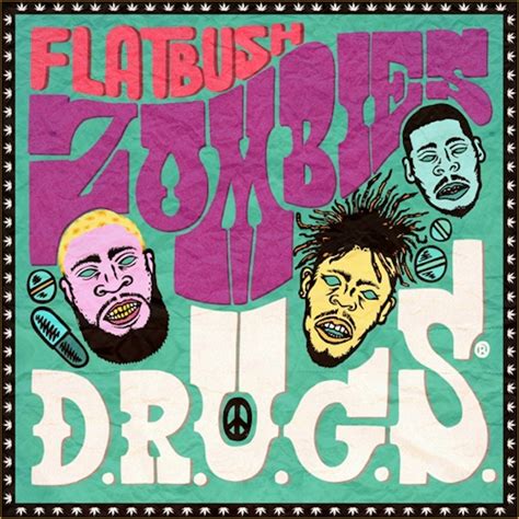 Flatbush Zombies - D.R.U.G.S. Lyrics and Tracklist | Genius