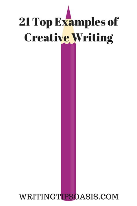 21 Top Examples of Creative Writing - Writing Tips Oasis