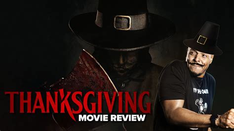 Thanksgiving Movie Review - YouTube