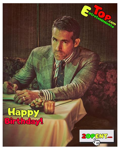 Happy Birthday Ryan Reynolds ! - Top Entretenimiento | Happy birthday ...