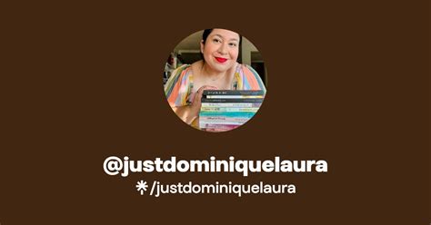 justdominiquelaura | Facebook, TikTok | Linktree