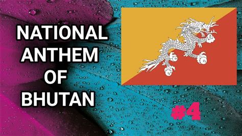 National anthem of Bhutan - YouTube