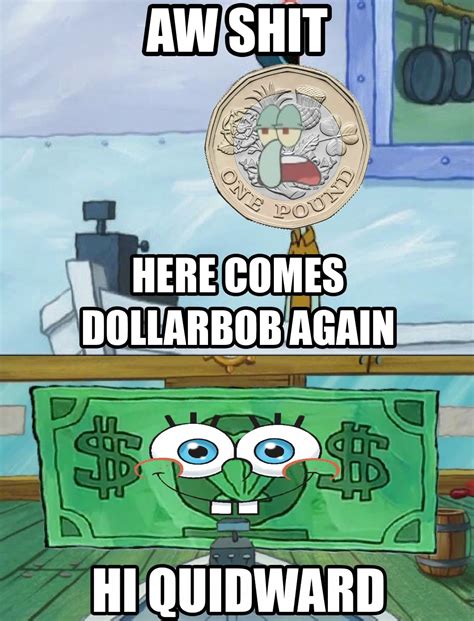 Here Comes Dollarbob | Hi Squidward / It Sure Is Nice | Know Your Meme