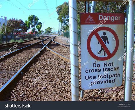 Danger Do Not Cross Tracks Sign Stock Photo 310355 | Shutterstock