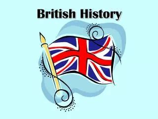 PPT - British History PowerPoint Presentation, free download - ID:2079126