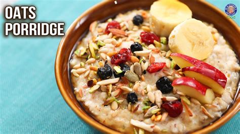 Oats Porridge Recipe with Fruits | Quick & Easy Breakfast Idea | Basic ...