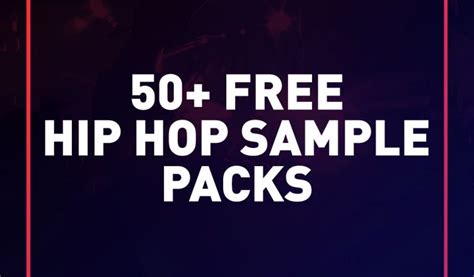 50+ Free Hip Hop Sample Packs 2021 - Free Beats & Samples