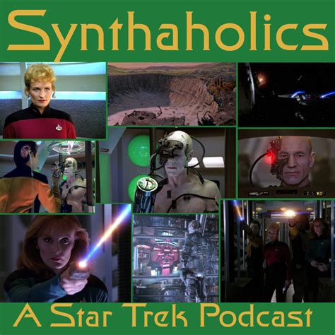 Synthaholics Star Trek Podcast Episode 95: The Best of Both Worlds