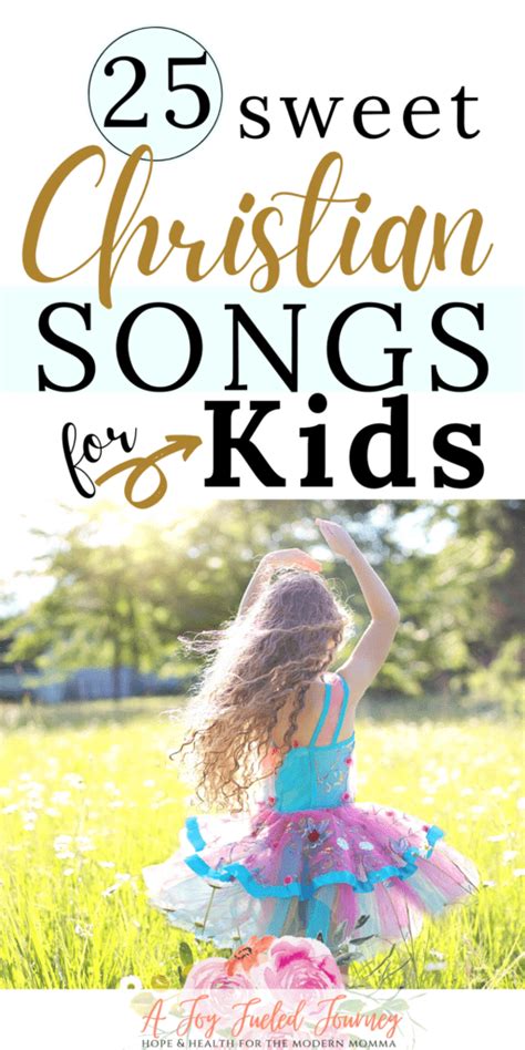 Christian Music For Kids: 25 Sweet Songs - A Joy Fueled Journey