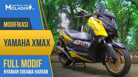 MODIFIKASI YAMAHA XMAX LAYZ MOTOR - MODIF HARIAN - YouTube