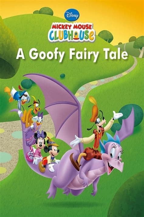 Mickey Mouse Clubhouse: A Goofy Fairy Tale (2016) - Posters — The Movie Database (TMDB)