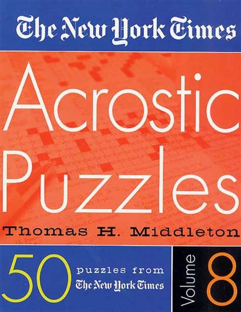 The New York Times Acrostic Puzzles Volume 8 | The New York Times | Macmillan