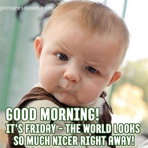 Good morning friday funny image child - picturesdown.com