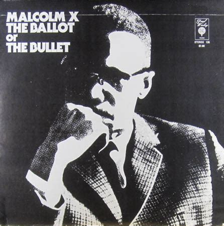 Malcolm X // The Ballot Or The Bullet