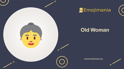 👵 Meaning | Old Woman Emoji | Copy and Paste