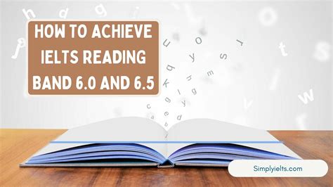 How to achieve IELTS Reading band 6.0 and 6.5