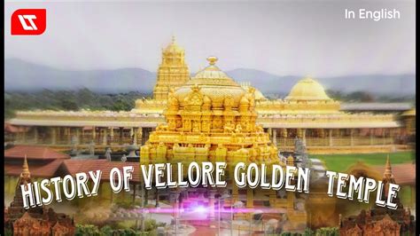 History of Vellore golden temple - YouTube