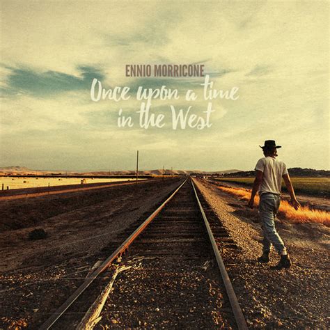 Once Upon a Time in the West - Ennio Morricone Music Collection | Ennio Morricone – Télécharger ...