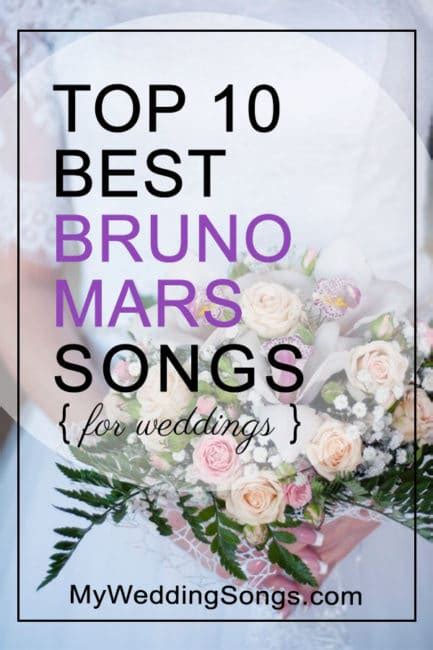 14 Bruno Mars Wedding Songs as Marry You and Count On Me