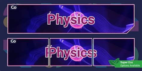 Physics Display Banner (teacher made) - Twinkl