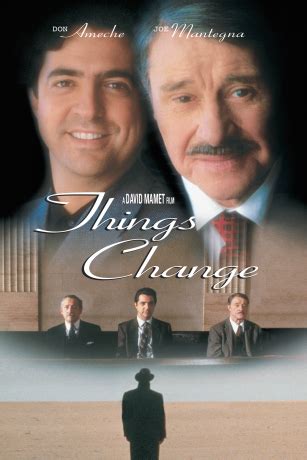 THINGS CHANGE | Sony Pictures Entertainment