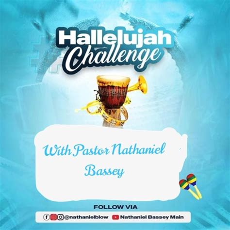 Stream Pastor Nathaniel Bassey Hallelujah Challenge by African Evangelist | Listen online for ...