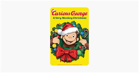 ‎Curious George: A Very Monkey Christmas on iTunes